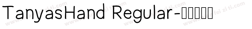 TanyasHand Regular字体转换